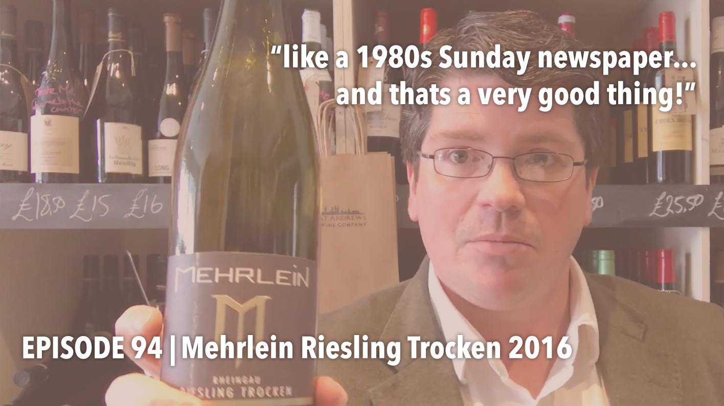 Episode 94 | Mehrlein Riesling Trocken 2016