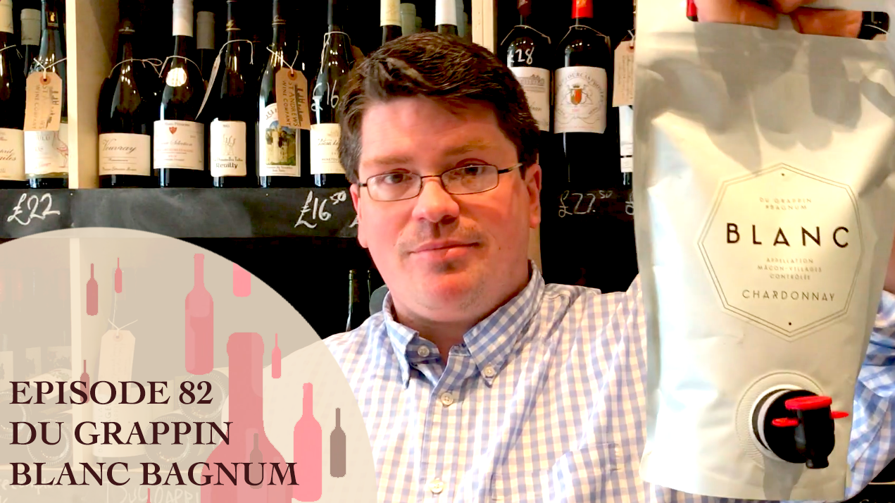 Episode 82 | Du Grappin Blanc Bagnum