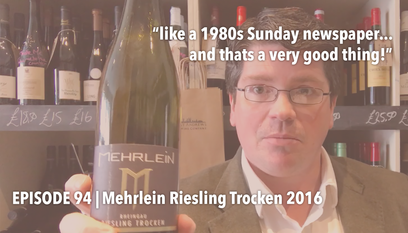 Episode 94 | Mehrlein Riesling Trocken 2016