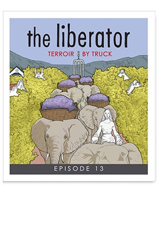 The Liberator Episode 13 Terroir By Truck 2015