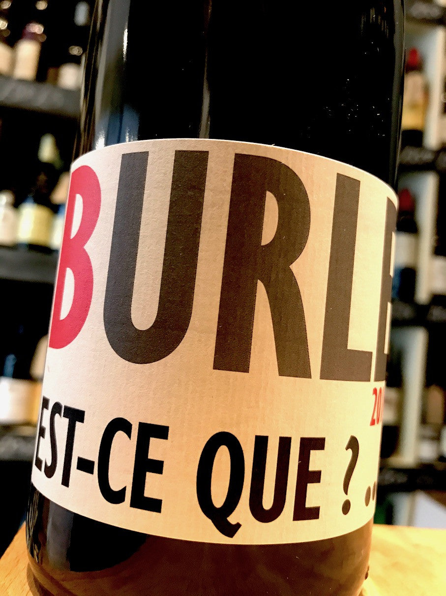 Domaine Florent & Damien Burle Vin de Pays de Vaucluse 'Burle Est-ce que' 2019 75cl